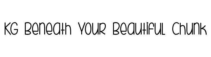KG Beneath Your Beautiful Chunk Font