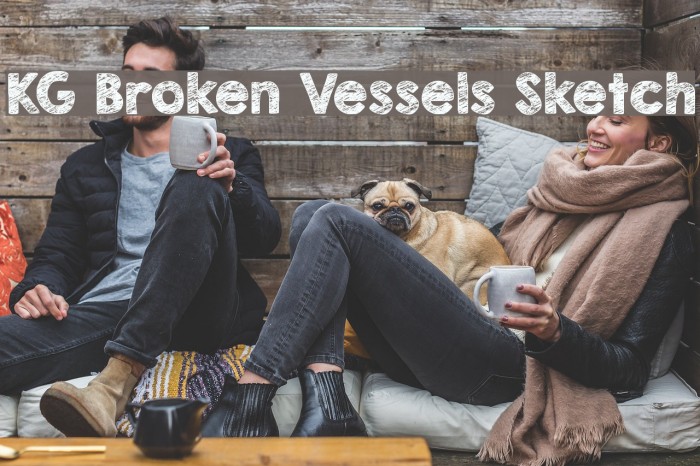 KG Broken Vessels Sketch Font examples