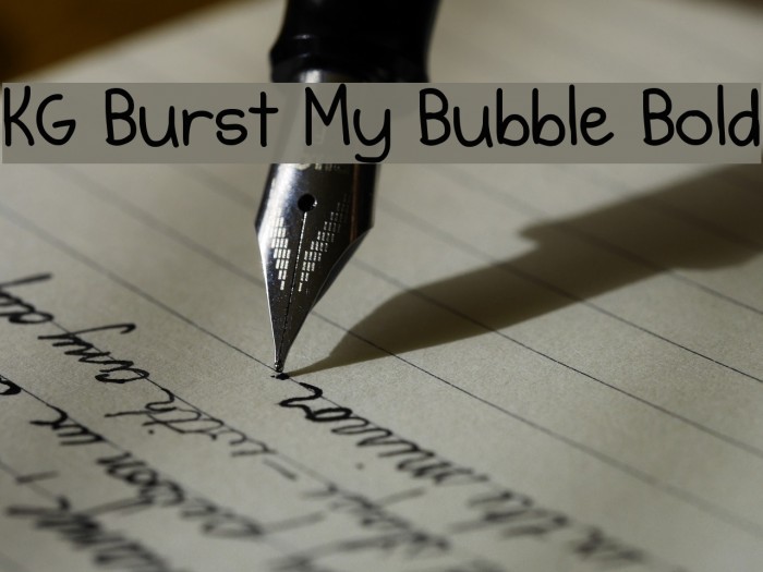KG Burst My Bubble Bold Font examples