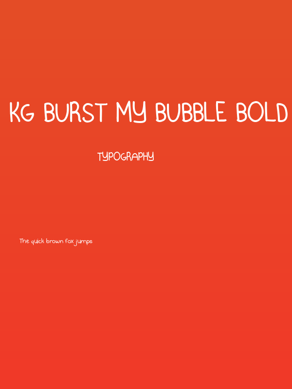 KG Burst My Bubble Bold Poster