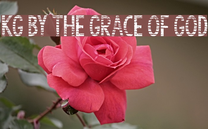 KG By the Grace of God Font examples
