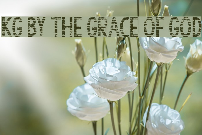 KG By the Grace of God Font examples