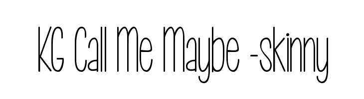 KG Call Me Maybe -skinny  font caratteri gratis