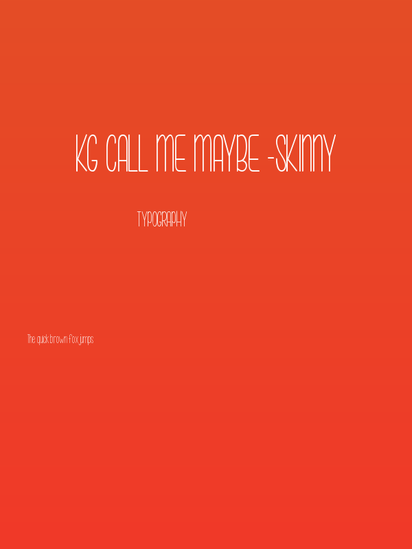 KG Call Me Maybe -skinny Poster