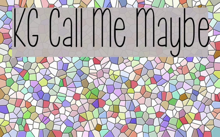 KG Call Me Maybe Font examples