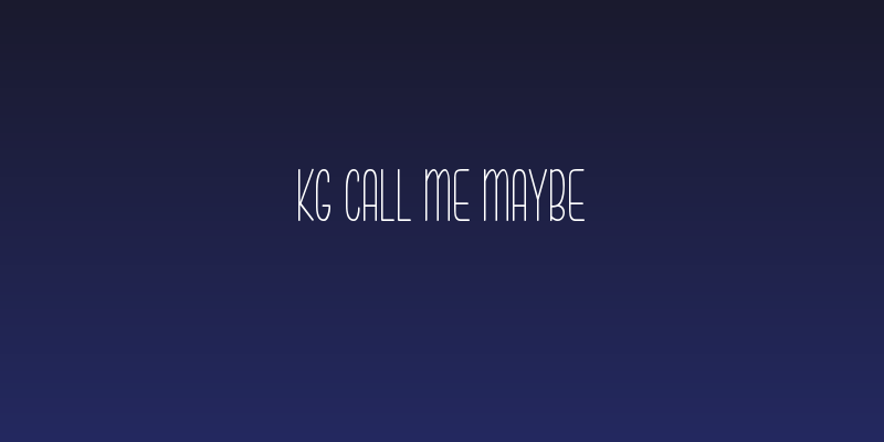 KG Call Me Maybe Social Header