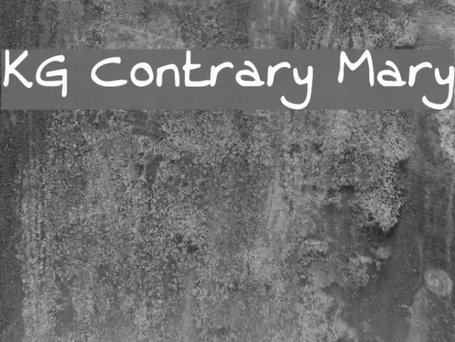 KG Contrary Mary Font examples