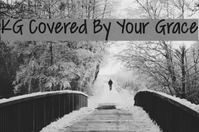 KG Covered By Your Grace Font examples
