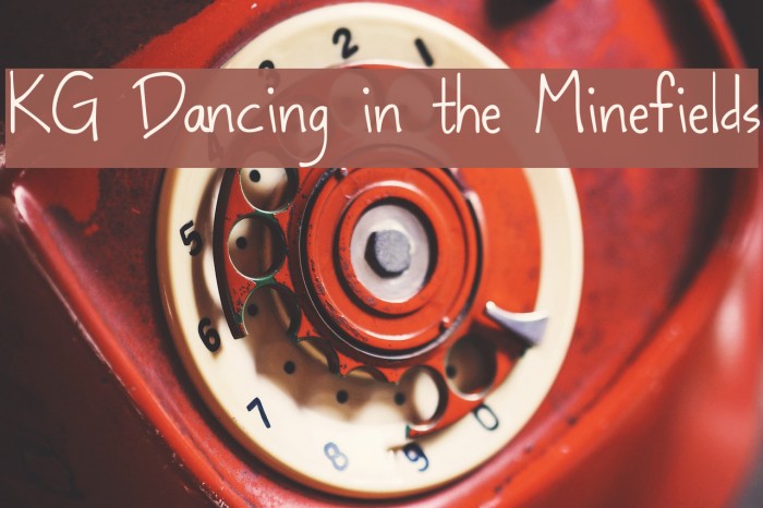KG Dancing in the Minefields Font examples