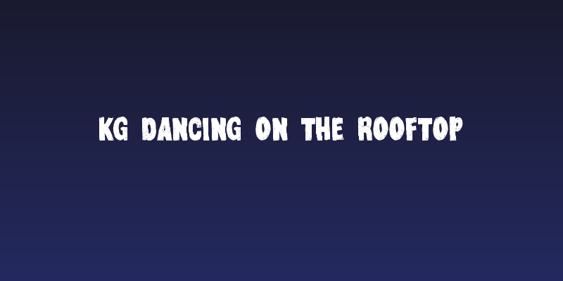 KG Dancing on the Rooftop Social Header