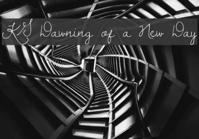 KG Dawning of a New Day Font examples