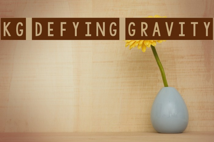 KG Defying Gravity Font examples