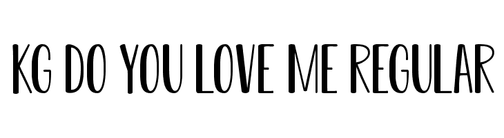 KG Do You Love Me Regular  les polices de caractères gratuit tlcharger