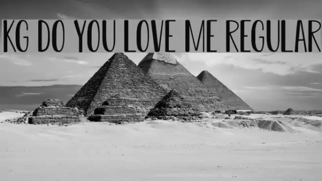 KG Do You Love Me Regular Font examples
