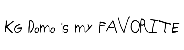 KG Domo is my FAVORITE  Frei Schriftart Herunterladen
