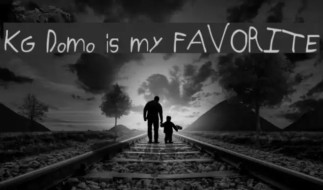 KG Domo is my FAVORITE Font examples