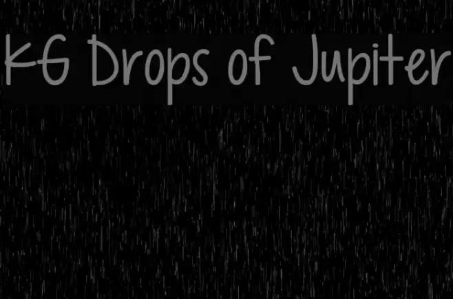 KG Drops of Jupiter Font examples