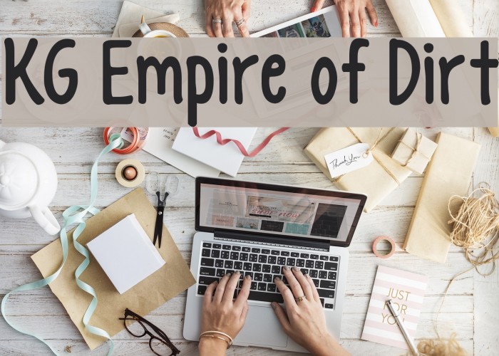 KG Empire of Dirt Font examples