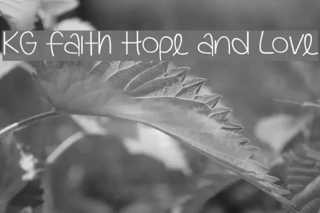 KG Faith Hope and Love Font examples