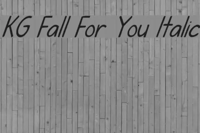 KG Fall For You Italic Font examples