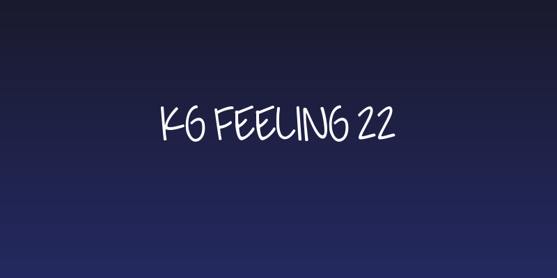 KG Feeling 22 Social Header