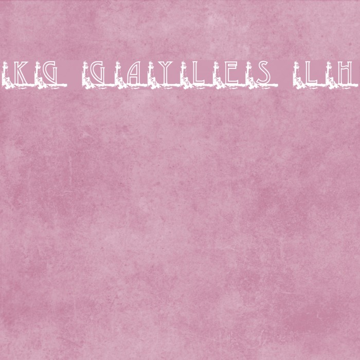 KG GAYLES LH Font examples