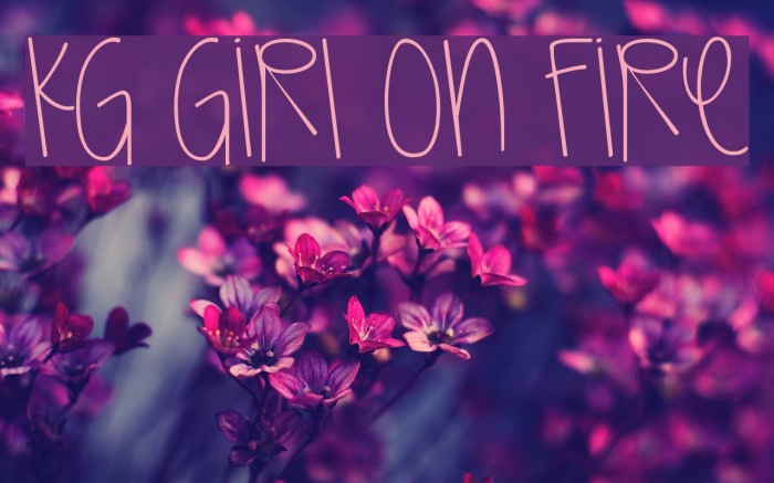 KG Girl On Fire Font examples