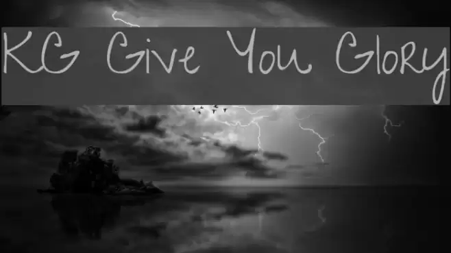 KG Give You Glory Font examples
