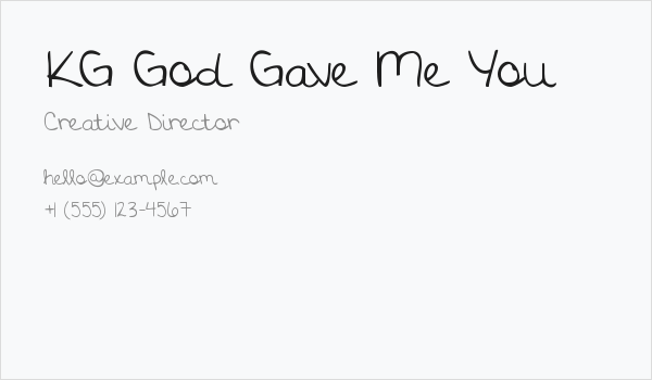 KG God Gave Me You Business Card