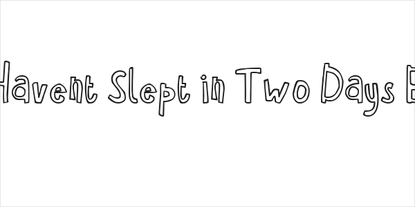 KG Havent Slept in Two Days Bold Logo