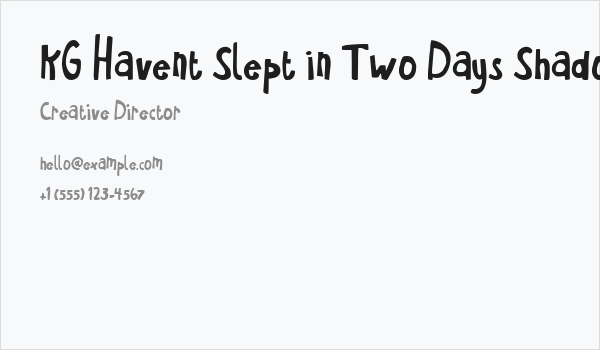 KG Havent Slept in Two Days Shadow Business Card