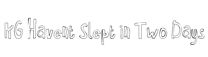 KG Havent Slept in Two Days  Fuentes Gratis Descargar
