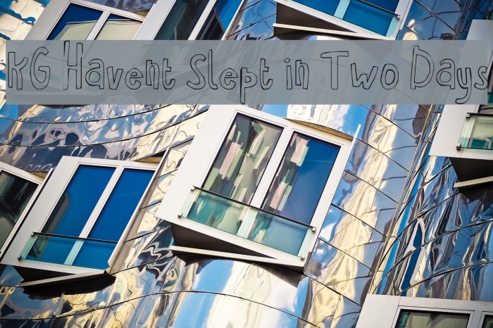 KG Havent Slept in Two Days Font examples