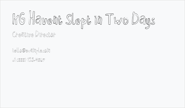 KG Havent Slept in Two Days Business Card