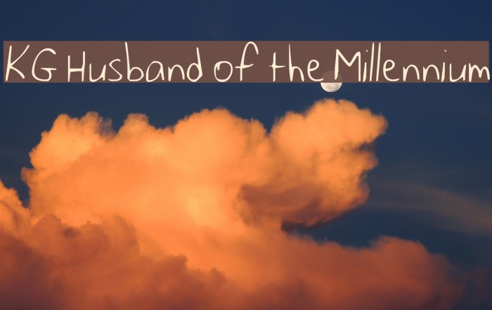 KG Husband of the Millennium Font examples