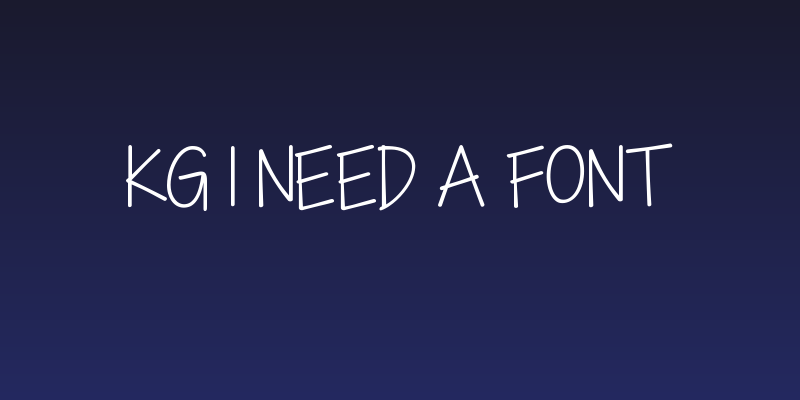 KG I Need A Font Social Header