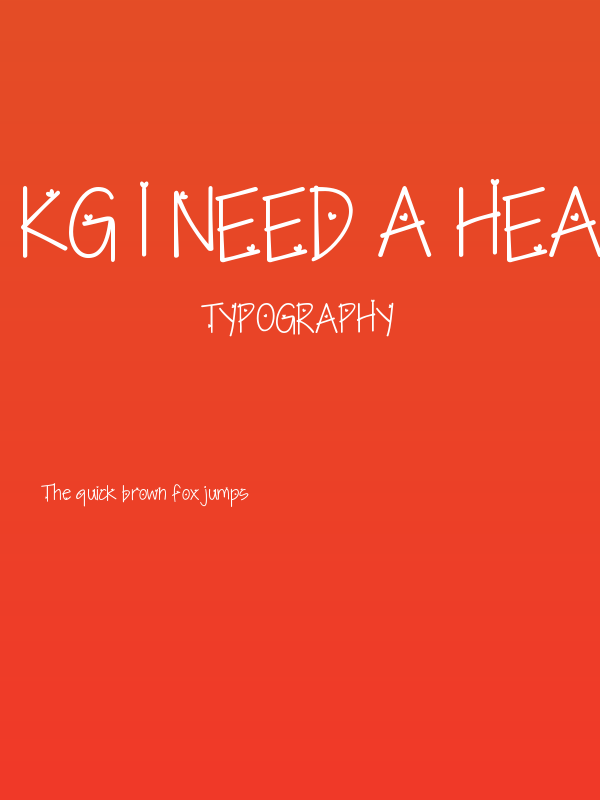 KG I Need A Heart Font Poster