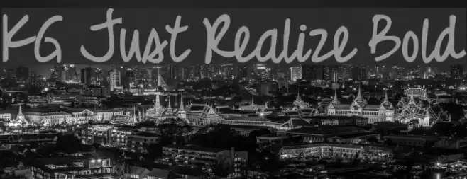 KG Just Realize Bold Font examples