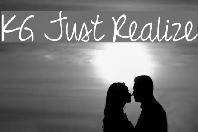 KG Just Realize Font examples