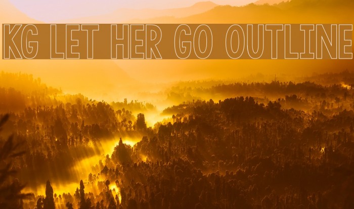 KG LET HER GO OUTLINE Font examples