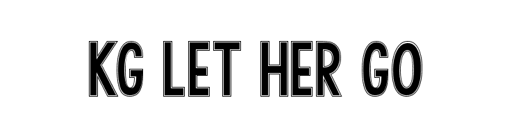 KG LET HER GO Font