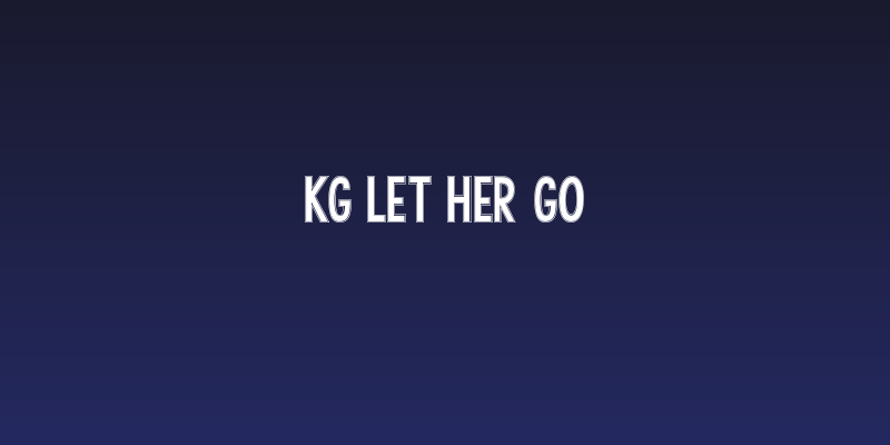 KG LET HER GO Social Header