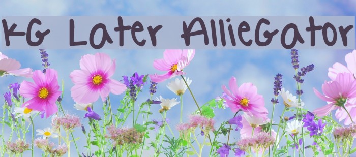 KG Later AllieGator Font examples