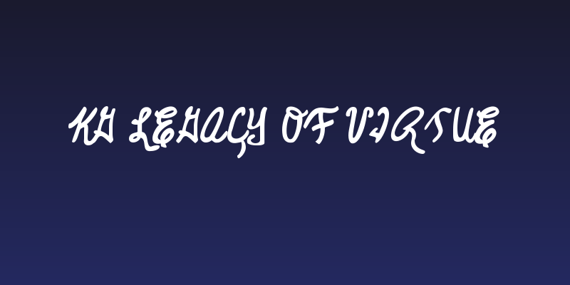 KG Legacy of Virtue Social Header