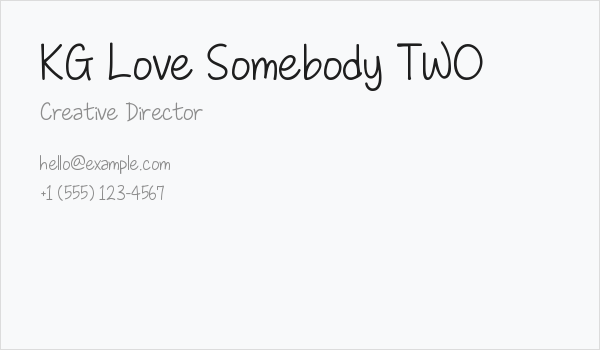KG Love Somebody TWO Business Card