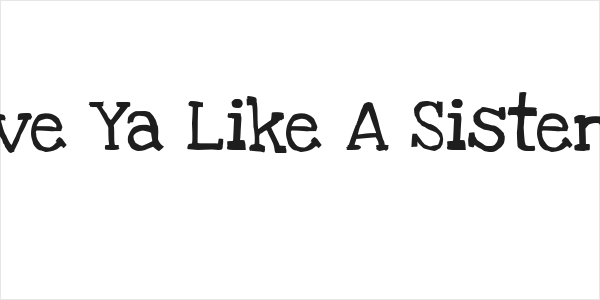 KG Love Ya Like A Sister Solid Logo