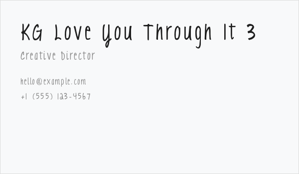 KG Love You Through It 3 Business Card