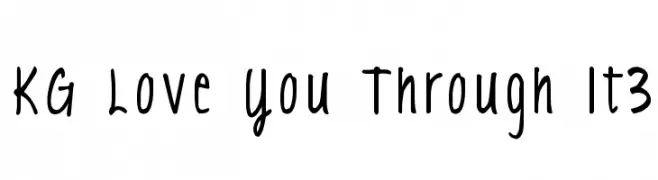 KG Love You Through It3  les polices de caractères gratuit tlcharger