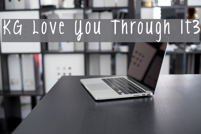 KG Love You Through It3 Example 3