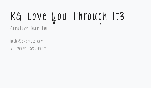 KG Love You Through It3 Business Card